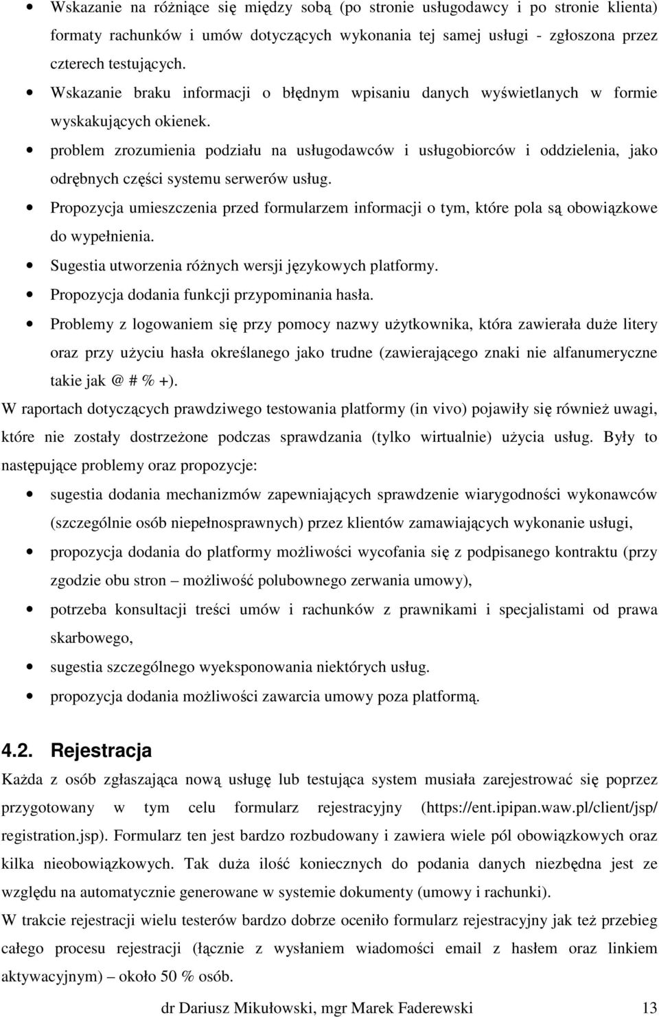 problem zrozumienia podziału na usługodawców i usługobiorców i oddzielenia, jako odrębnych części systemu serwerów usług.