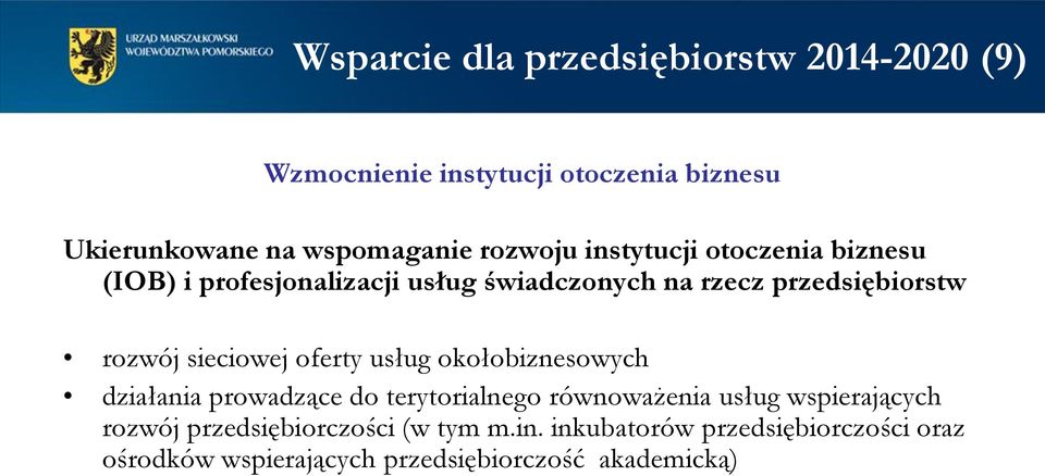 sieciowej oferty usług okołobiznesowych działania prowadzące do terytorialnego równoważenia usług wspierających