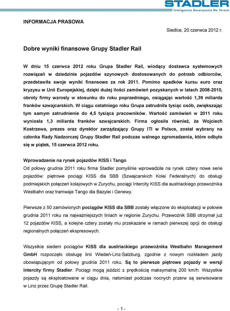 przedstawiła swoje wyniki finansowe za rok 2011.