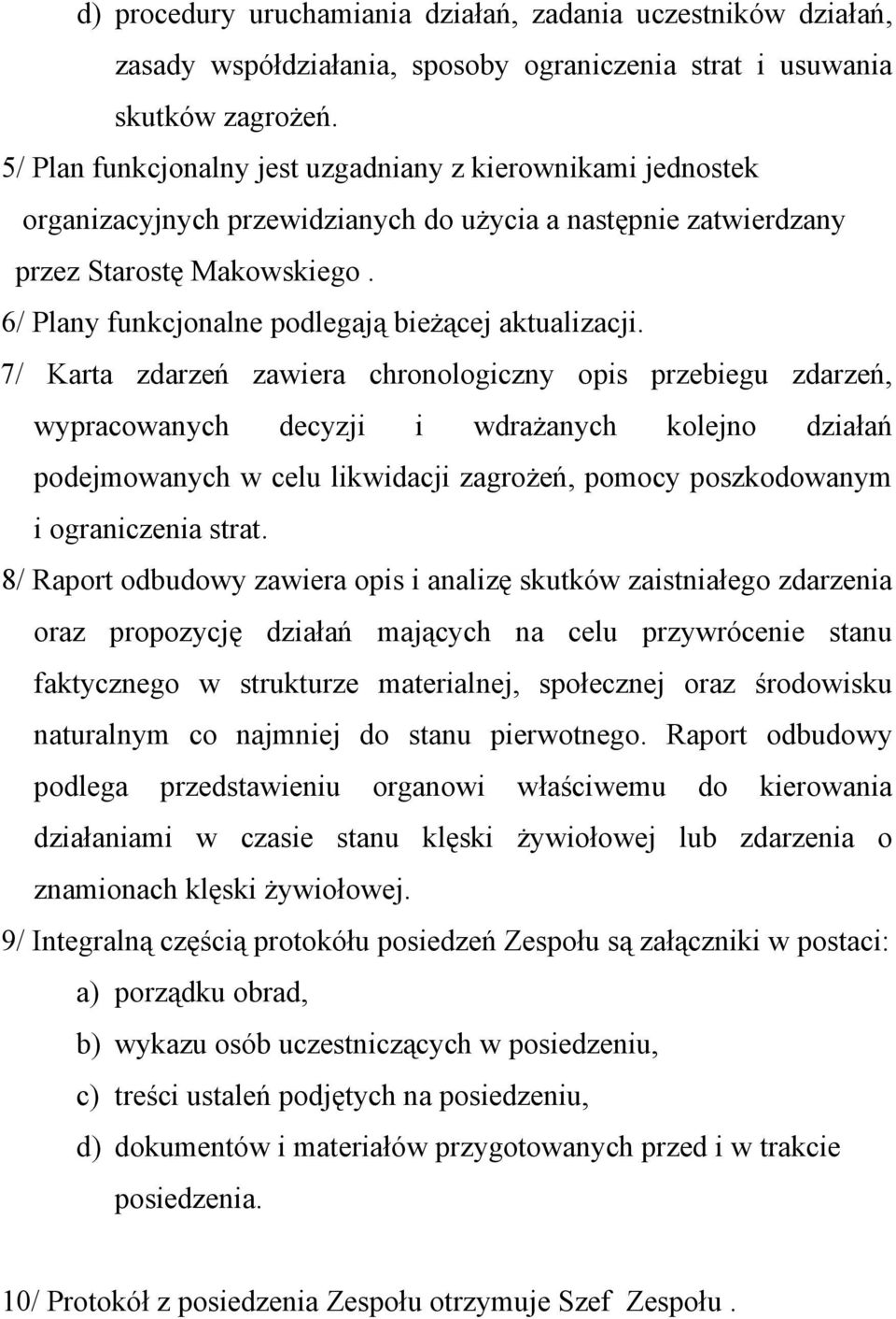 6/ Plany funkcjonalne podlegają bieżącej aktualizacji.