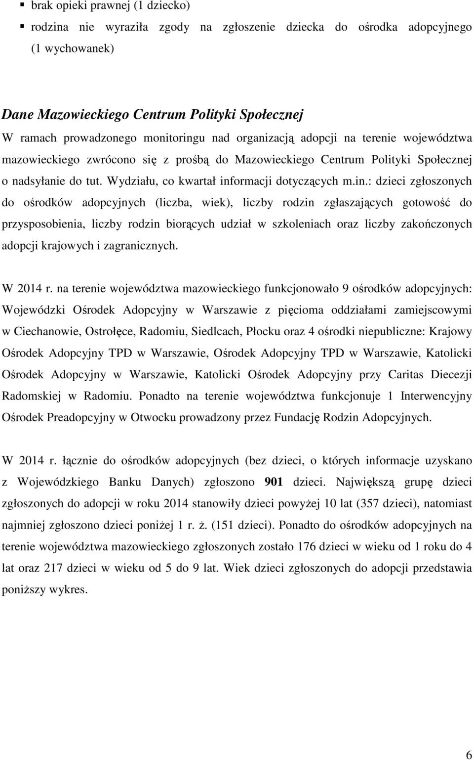 ormacji dotyczących m.in.