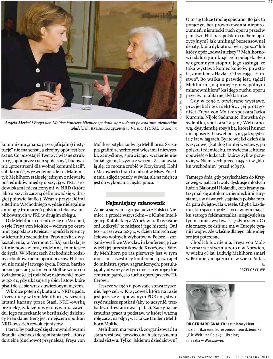 Tworzyć własne struktury, opór przez ruch społeczny, budowanie przestrzeni dla wolnej komunikacji, solidarność, wyzwolenie z lęku.