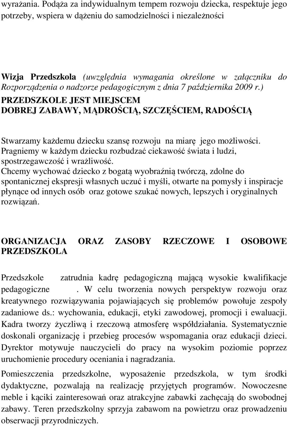 Rozporządzenia o nadzorze pedagogicznym z dnia 7 października 2009 r.