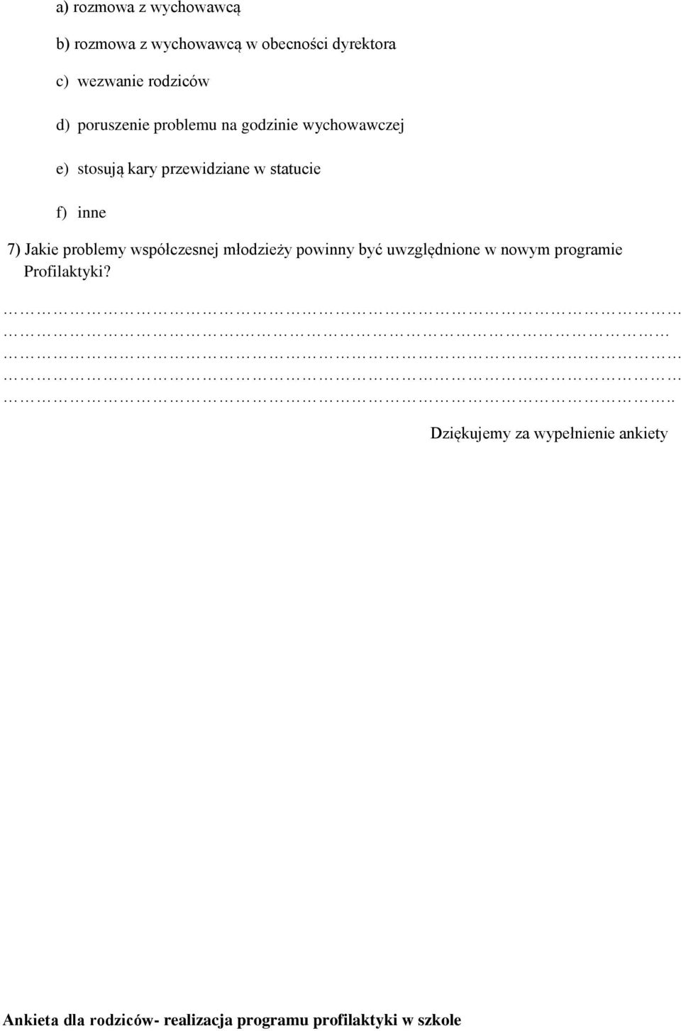 Jakie problemy współczesnej młodzieży powinny być uwzględnione w nowym programie Profilaktyki?