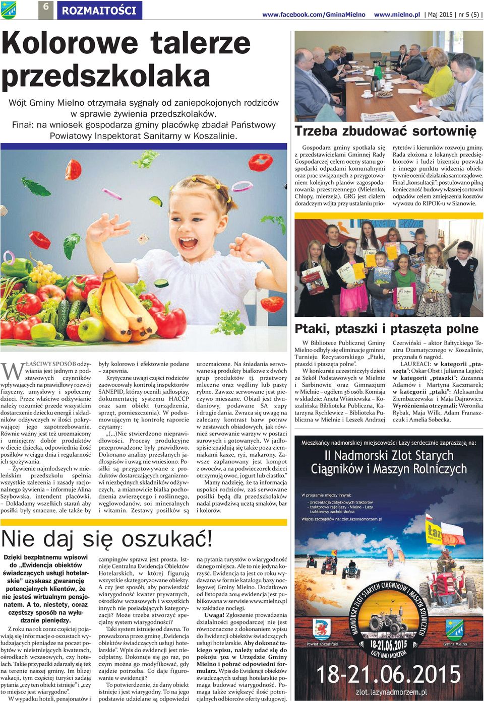 Trzeba zbudować sortownię Ptaki, ptaszki i ptaszęta polne Nie daj się oszukać!