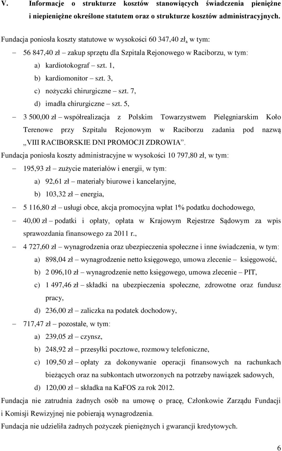 3, c) nożyczki chirurgiczne szt. 7, d) imadła chirurgiczne szt.