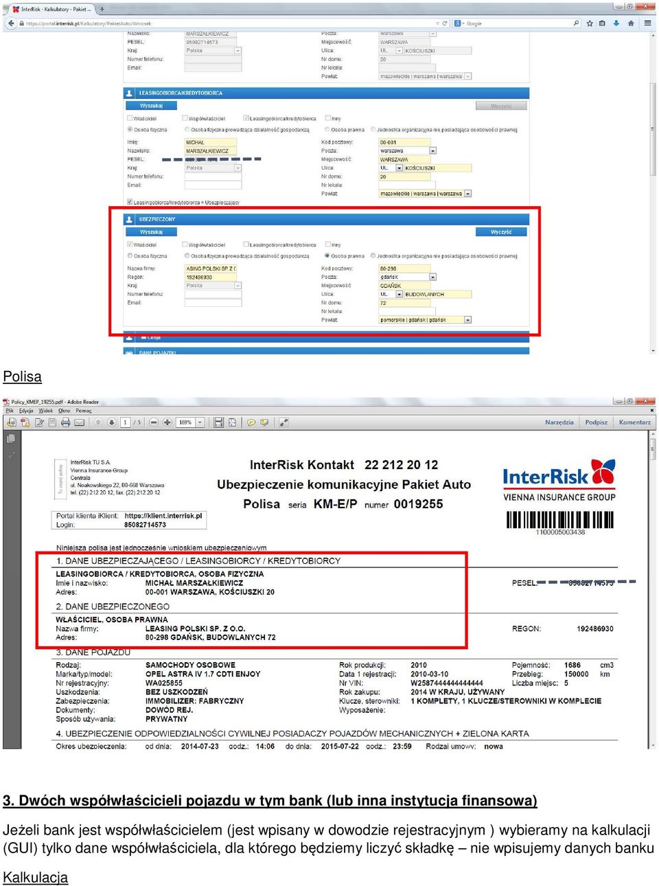 Jeżeli bank jest współwłaścicielem (jest wpisany w dowodzie