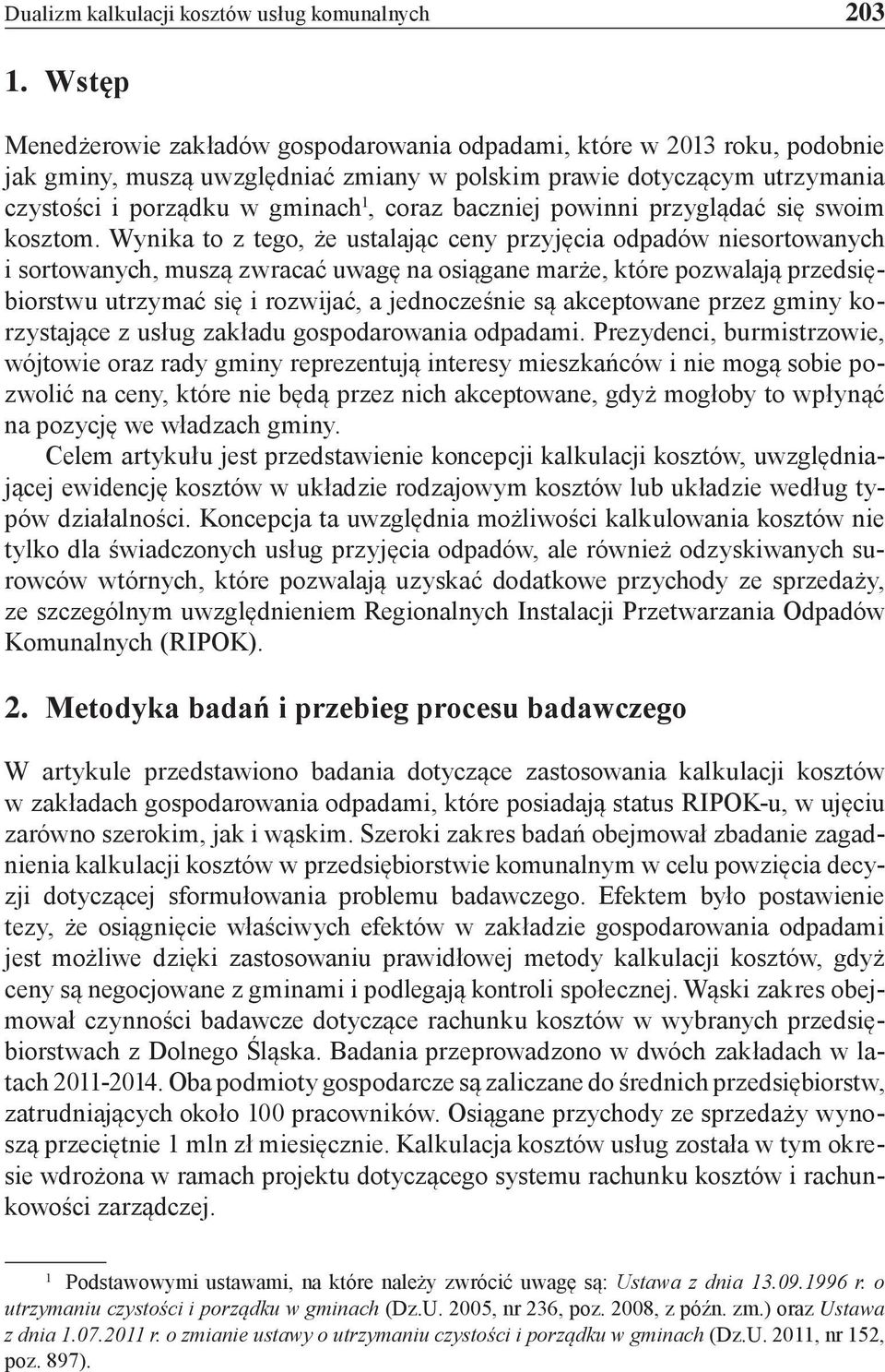 baczniej powinni przyglądać się swoim kosztom.