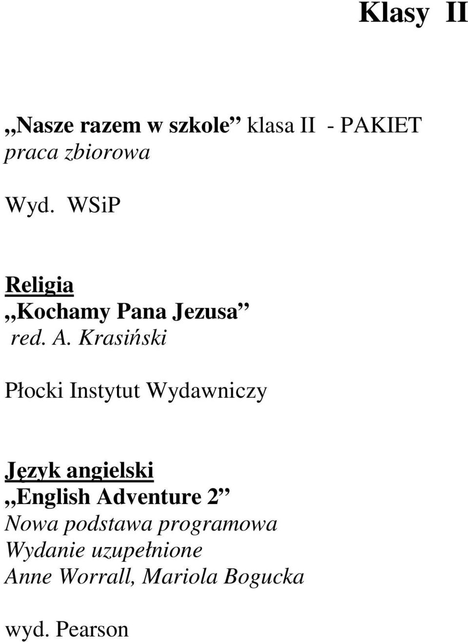 Krasiński Płocki Instytut Wydawniczy English Adventure 2 Nowa