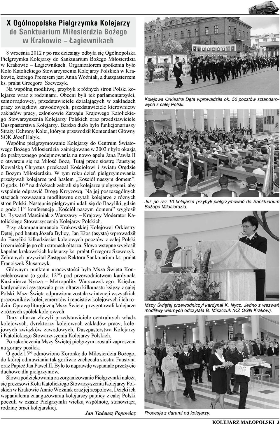 prałat Grzegorz Szewczyk. Na wspólną modlitwę, przybyli z różnych stron Polski kolejarze wraz z rodzinami.