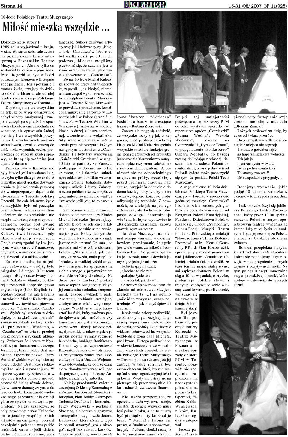 - jego ona, Iwona Rogoziñska, by³a w odzi powa anym lekarzem o II stopniu specjalizacji.