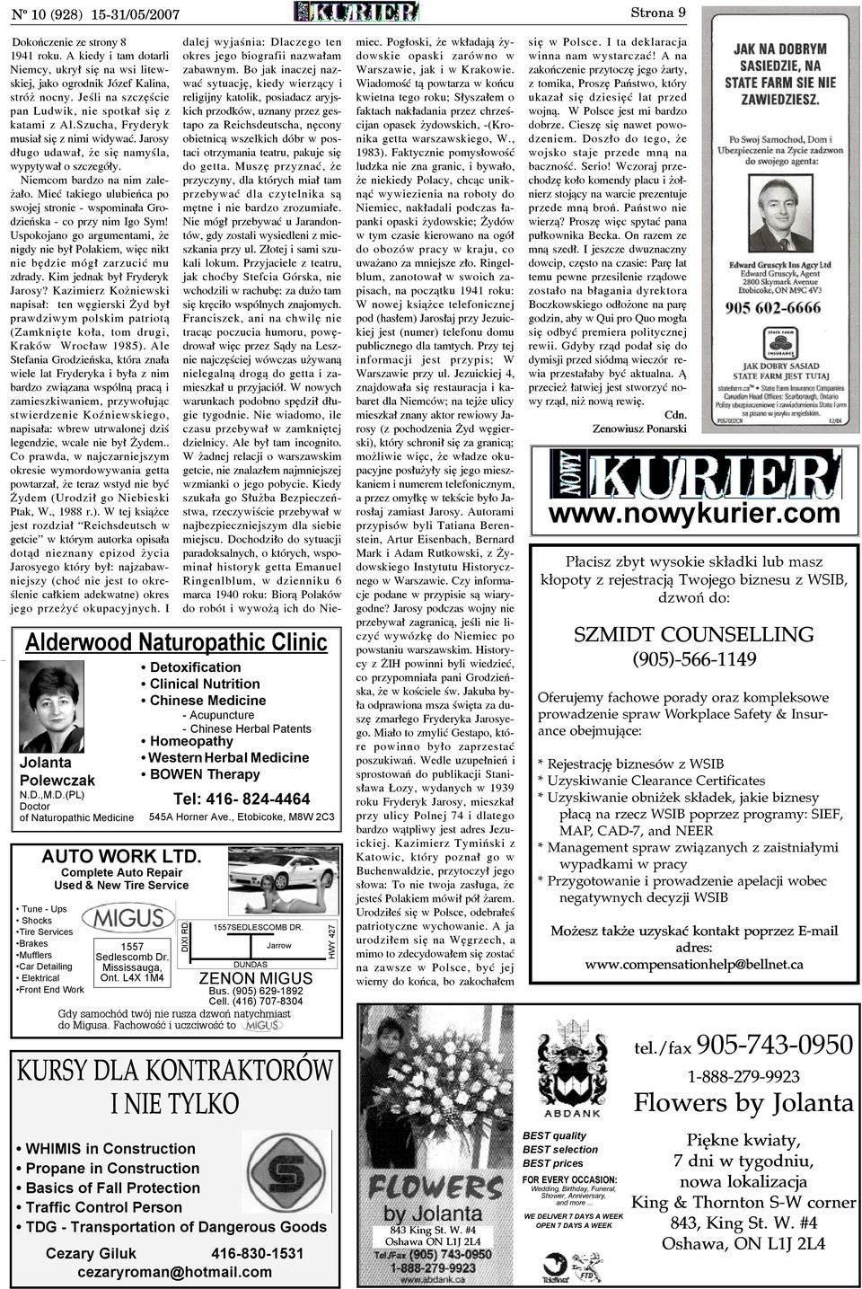 Mieæ takiego ulubieñca po swojej stronie - wspomina³a Grodzieñska - co przy nim Igo Sym! Uspokojano go argumentami, e nigdy nie by³ Polakiem, wiêc nikt nie bêdzie móg³ zarzuciæ mu zdrady.
