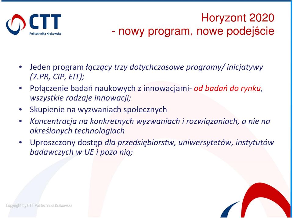 Skupienie na wyzwaniach społecznych Koncentracja na konkretnych wyzwaniach i rozwiązaniach, a nie na