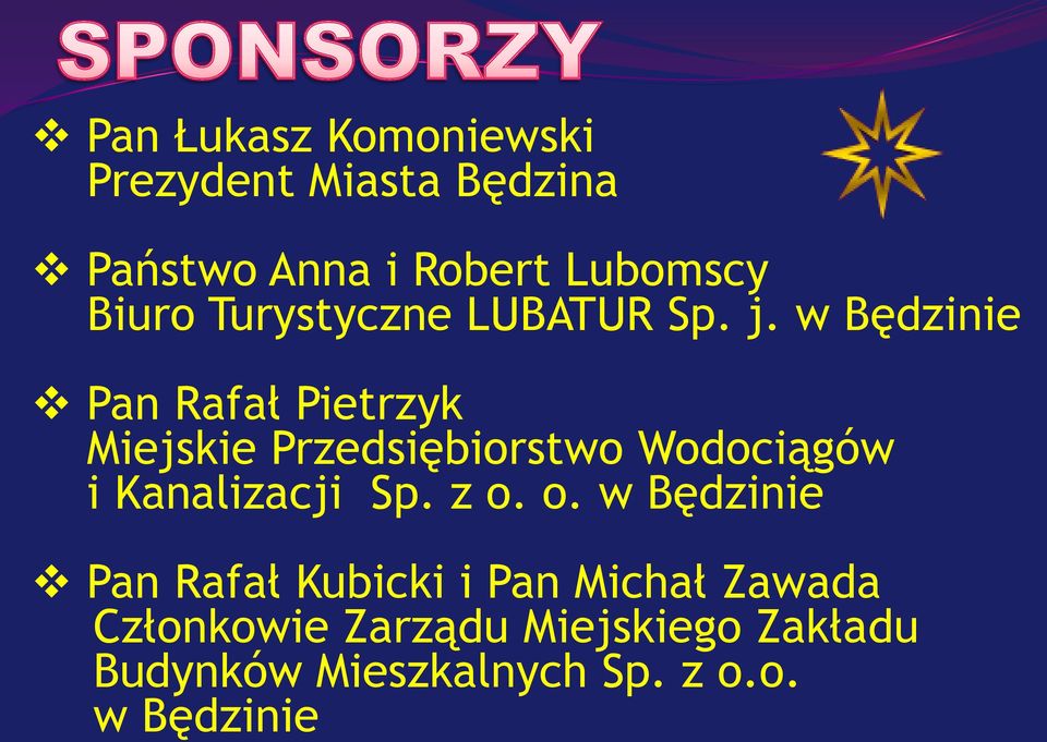 w Będzinie Pan Rafał Pietrzyk Miejskie Przedsiębiorstwo Wodociągów i Kanalizacji Sp.