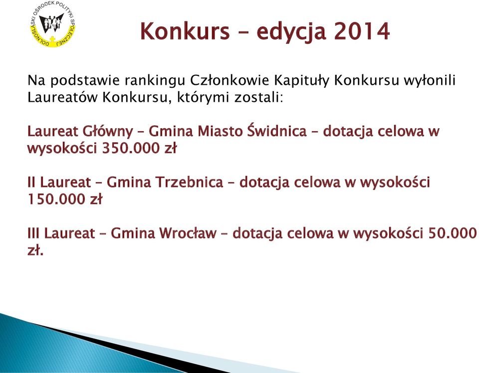 celowa w wysokości 350.