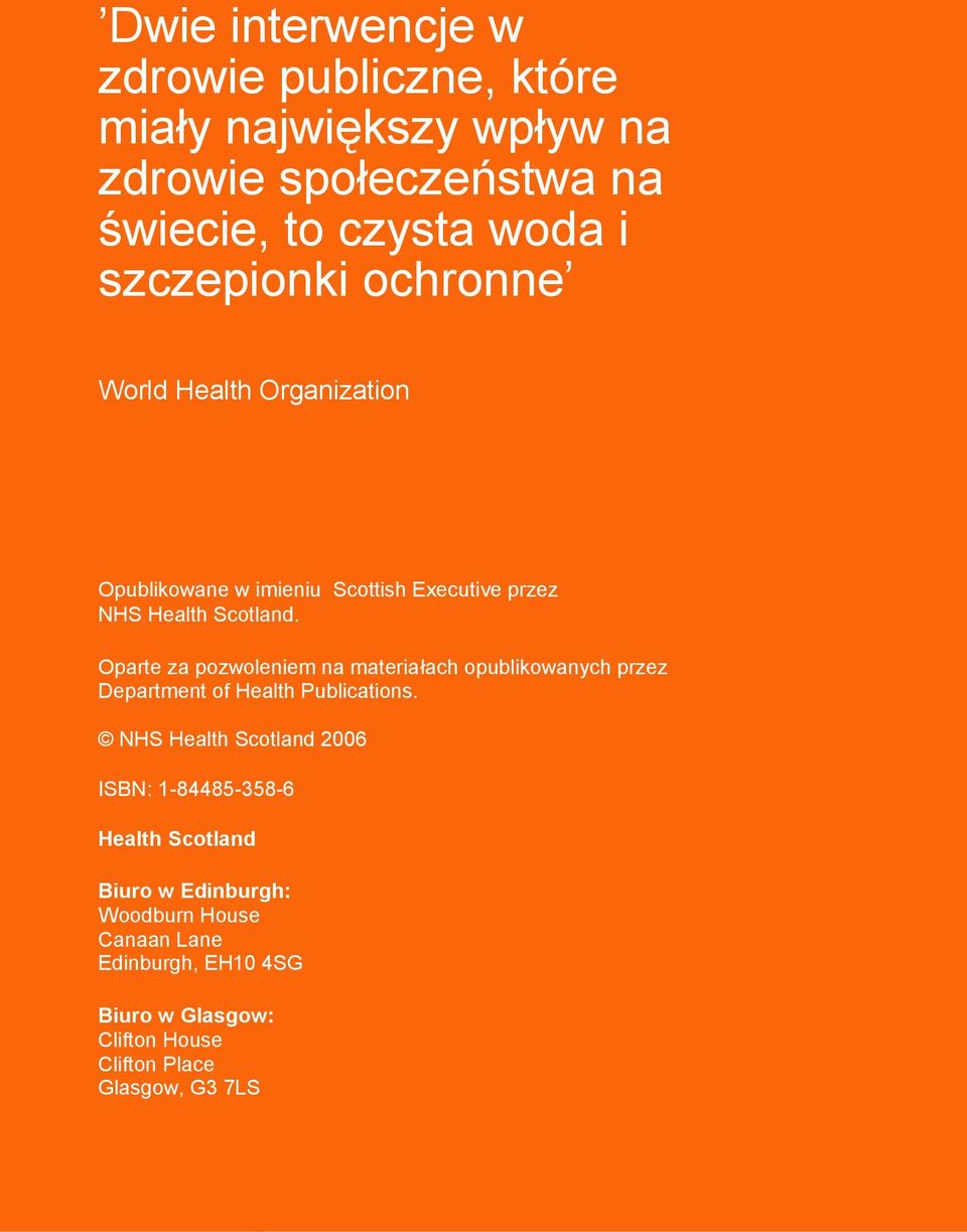 Oparte za pozwoleniem na materiałach opublikowanych przez Department of Health Publications.