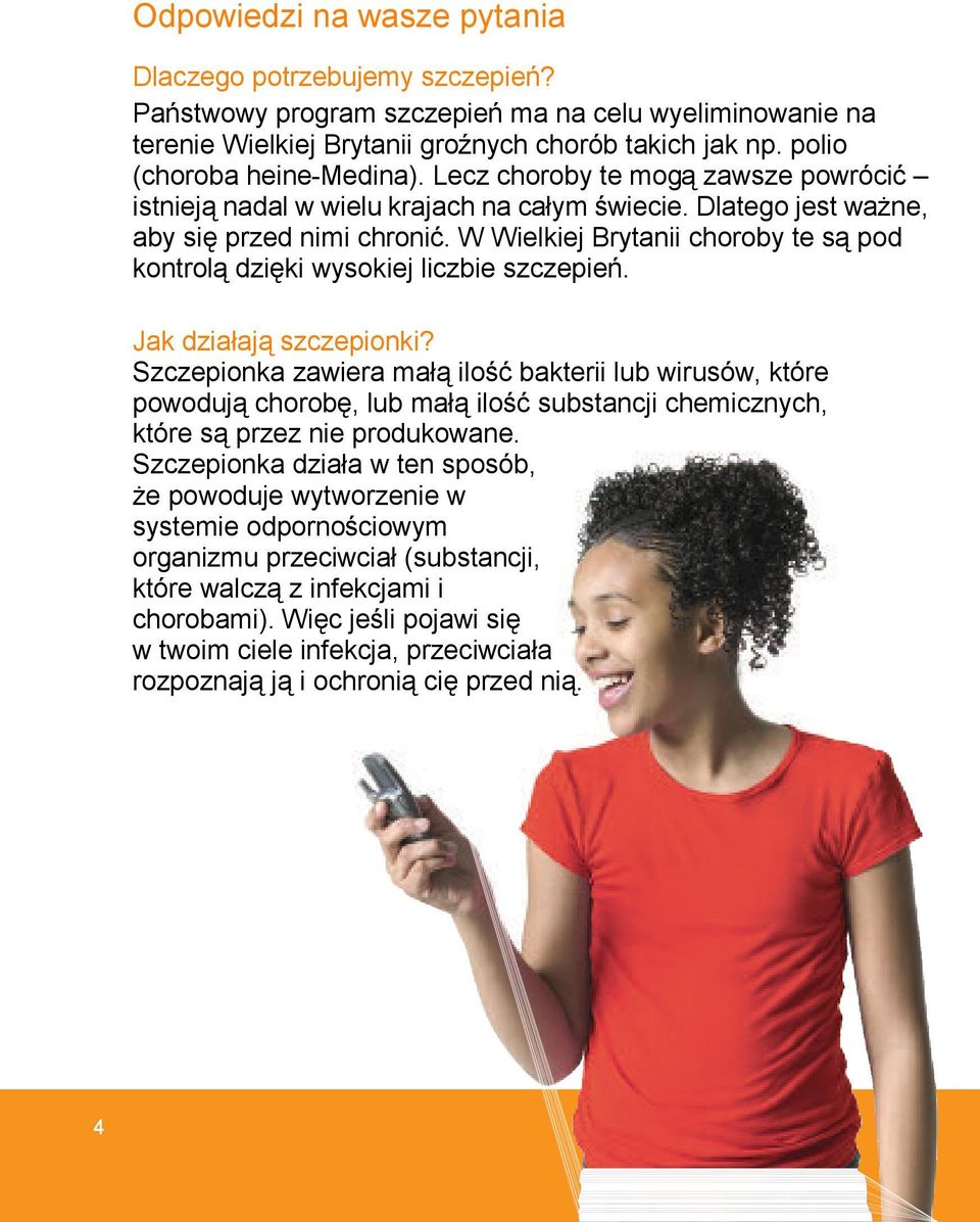 W Wielkiej Brytanii choroby te są pod kontrolą dzięki wysokiej liczbie szczepień. Jak działają szczepionki?