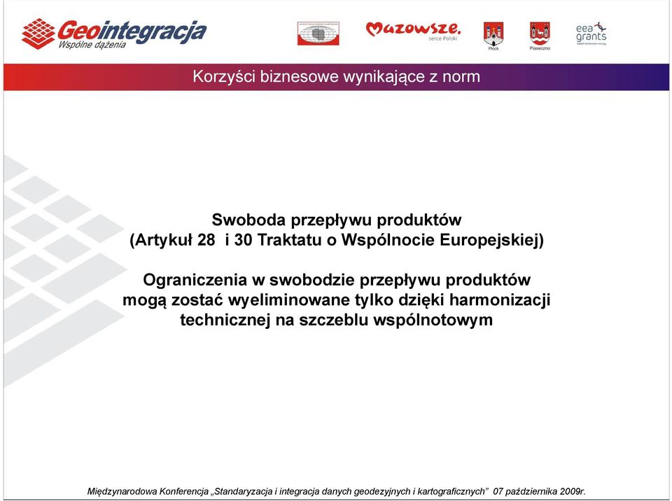 Ograniczenia w swobodzie przepływu produktów mogą zostać