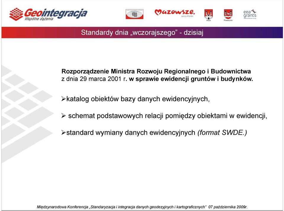 w sprawie ewidencji gruntów i budynków.