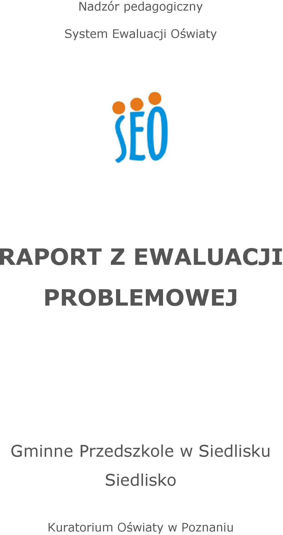 PROBLEMOWEJ Gminne Przedszkole w
