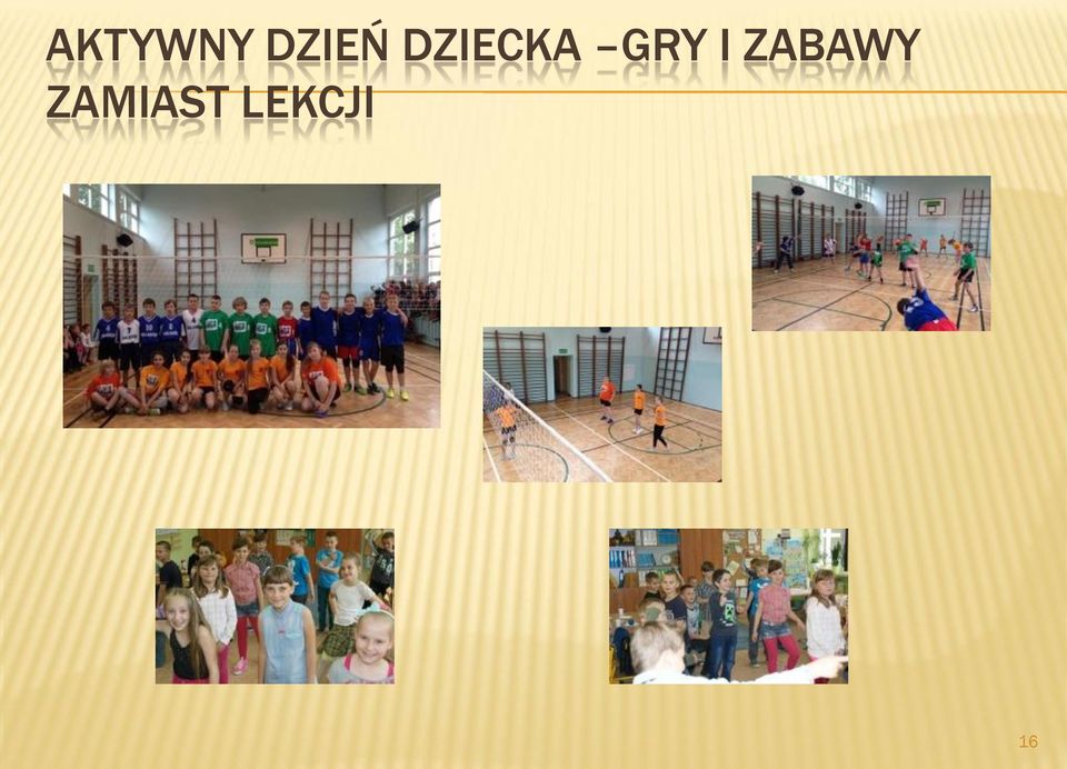 DZIECKA GRY