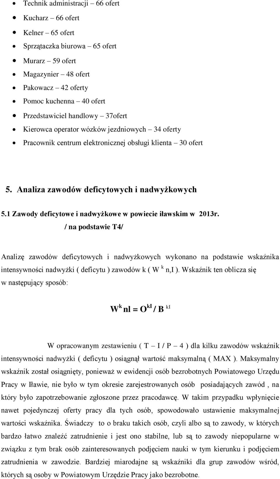 1 Zawody deficytowe i nadwyżkowe w powiecie iławskim w 2013r.