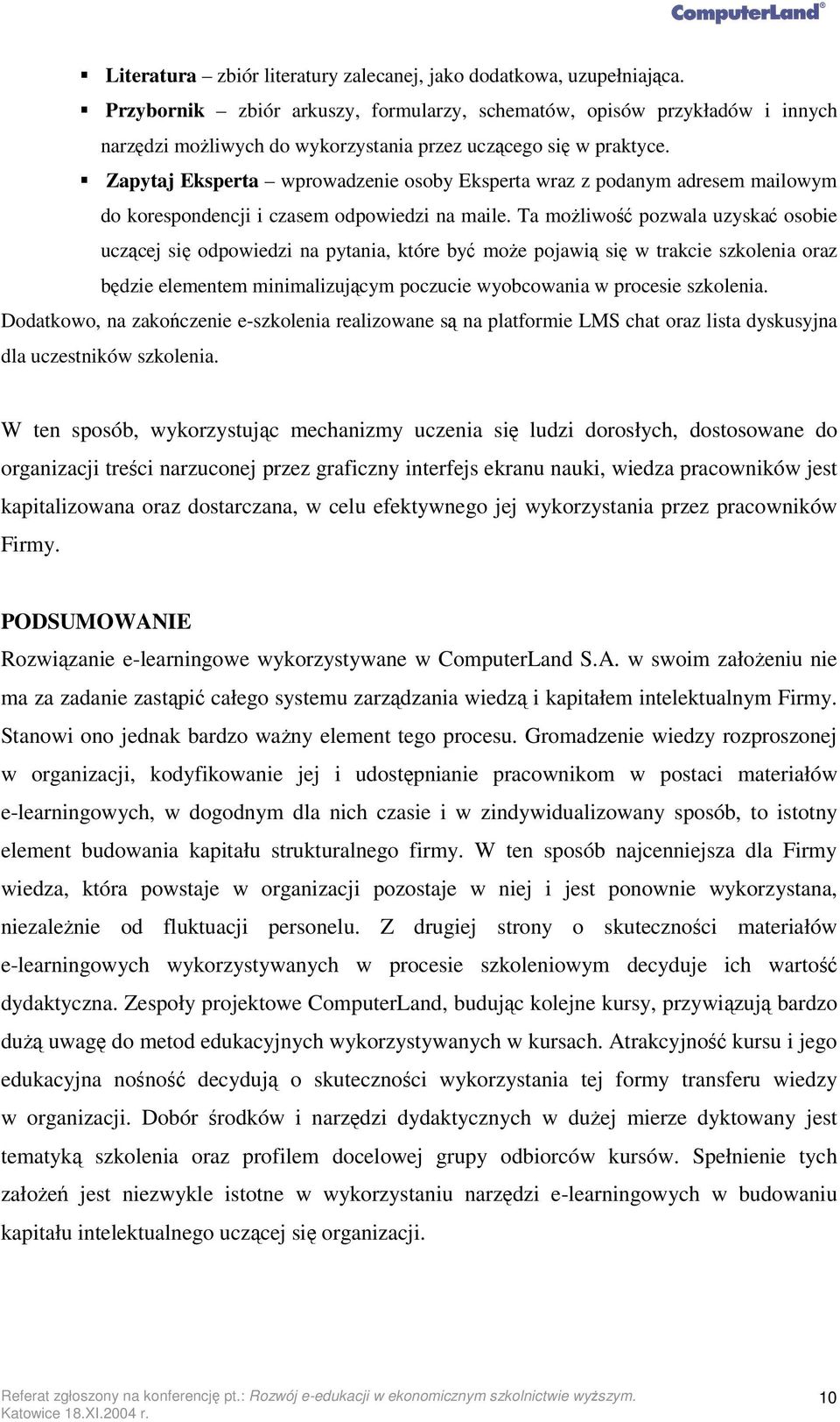 Zapytaj Eksperta wprowadzenie osoby Eksperta wraz z podanym adresem mailowym do korespondencji i czasem odpowiedzi na maile.