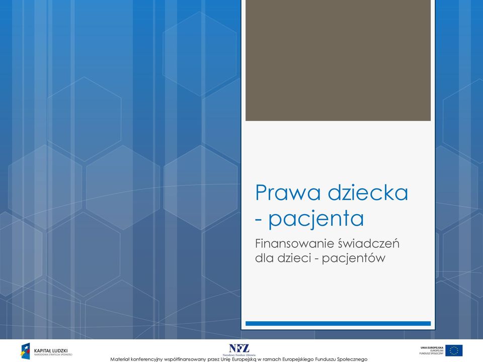 Europejskiego Funduszu Społecznego Prawa