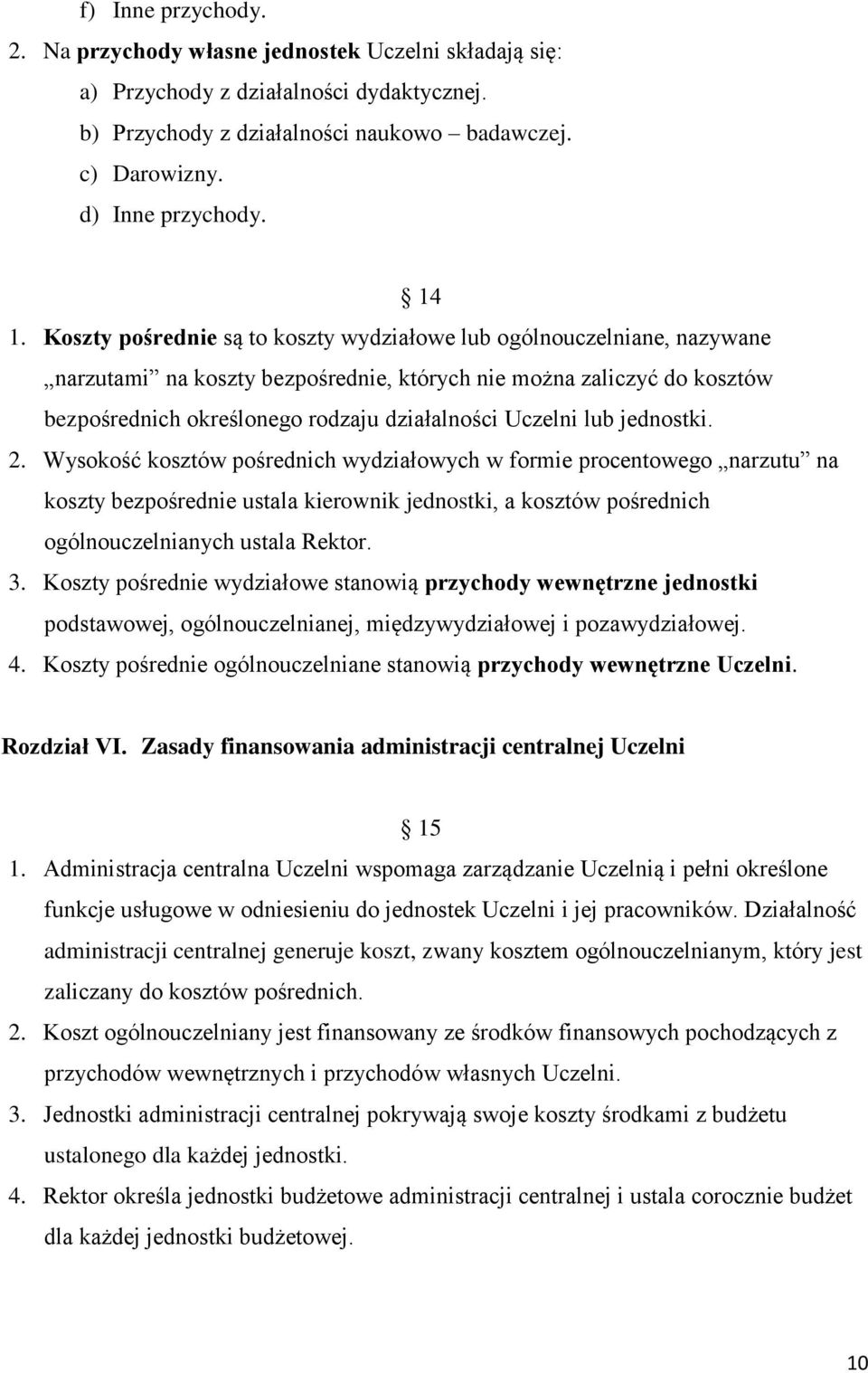 Uczelni lub jednostki. 2.