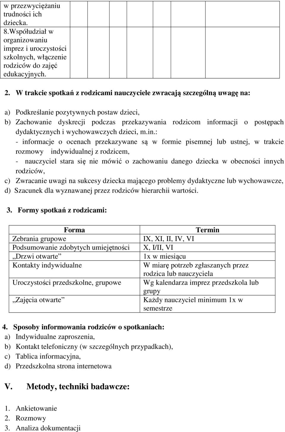 dydaktycznych i wychowawczych dzieci, m.in.
