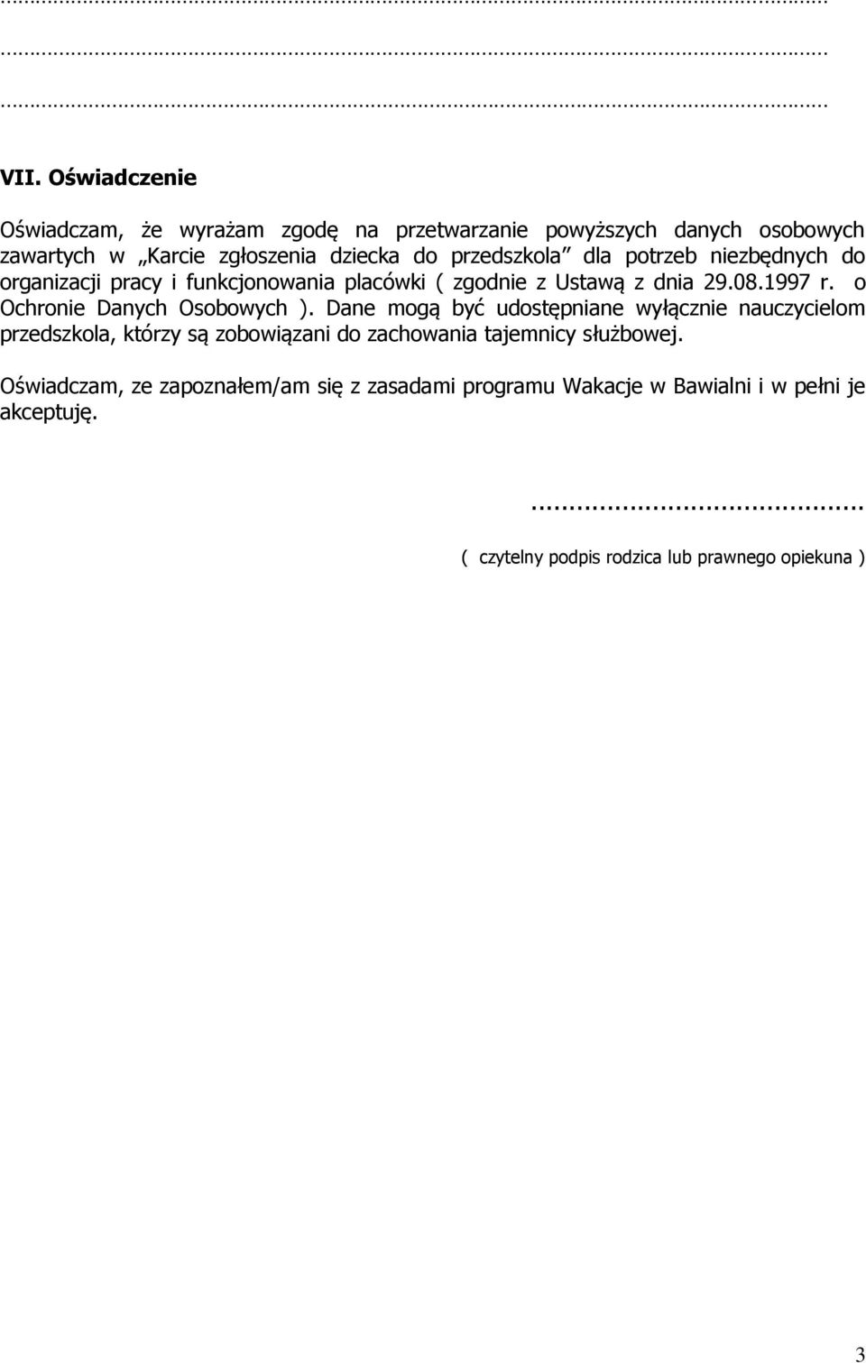 o Ochronie Danych Osobowych ).