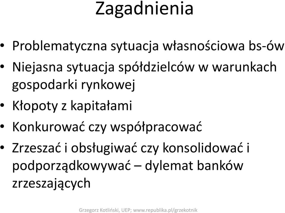 czy współpracować Zrzeszać i obsługiwać czy konsolidować i podporządkowywać