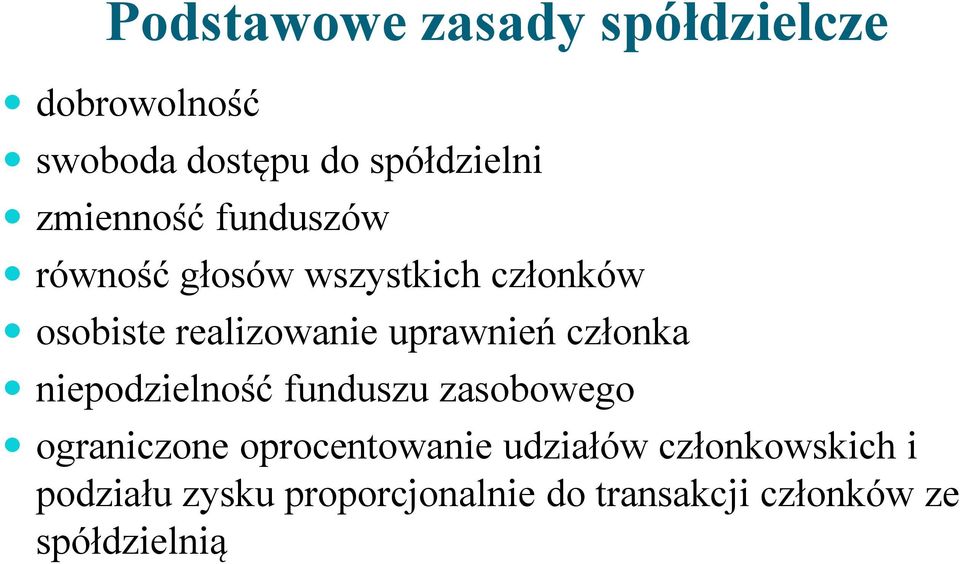 uprawnień członka niepodzielność funduszu zasobowego ograniczone oprocentowanie