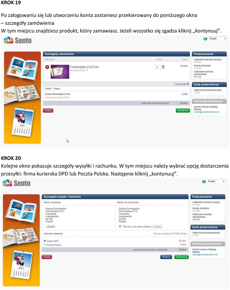 Jeżeli wszystko się zgadza kliknij kontynuuj.