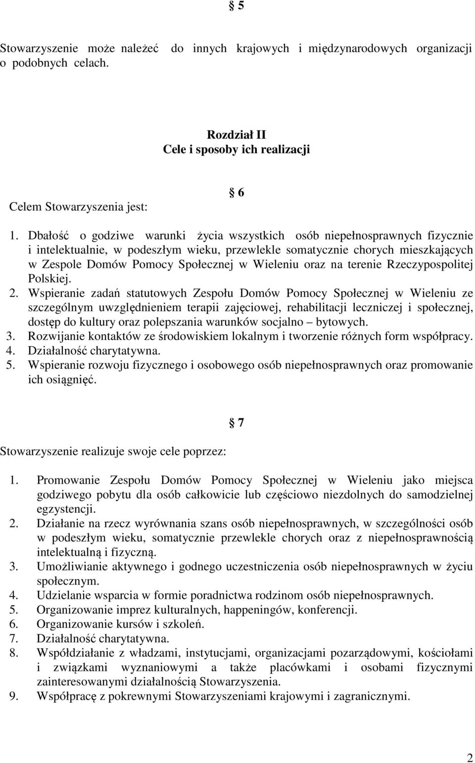 Wieleniu oraz na terenie Rzeczypospolitej Polskiej. 2.