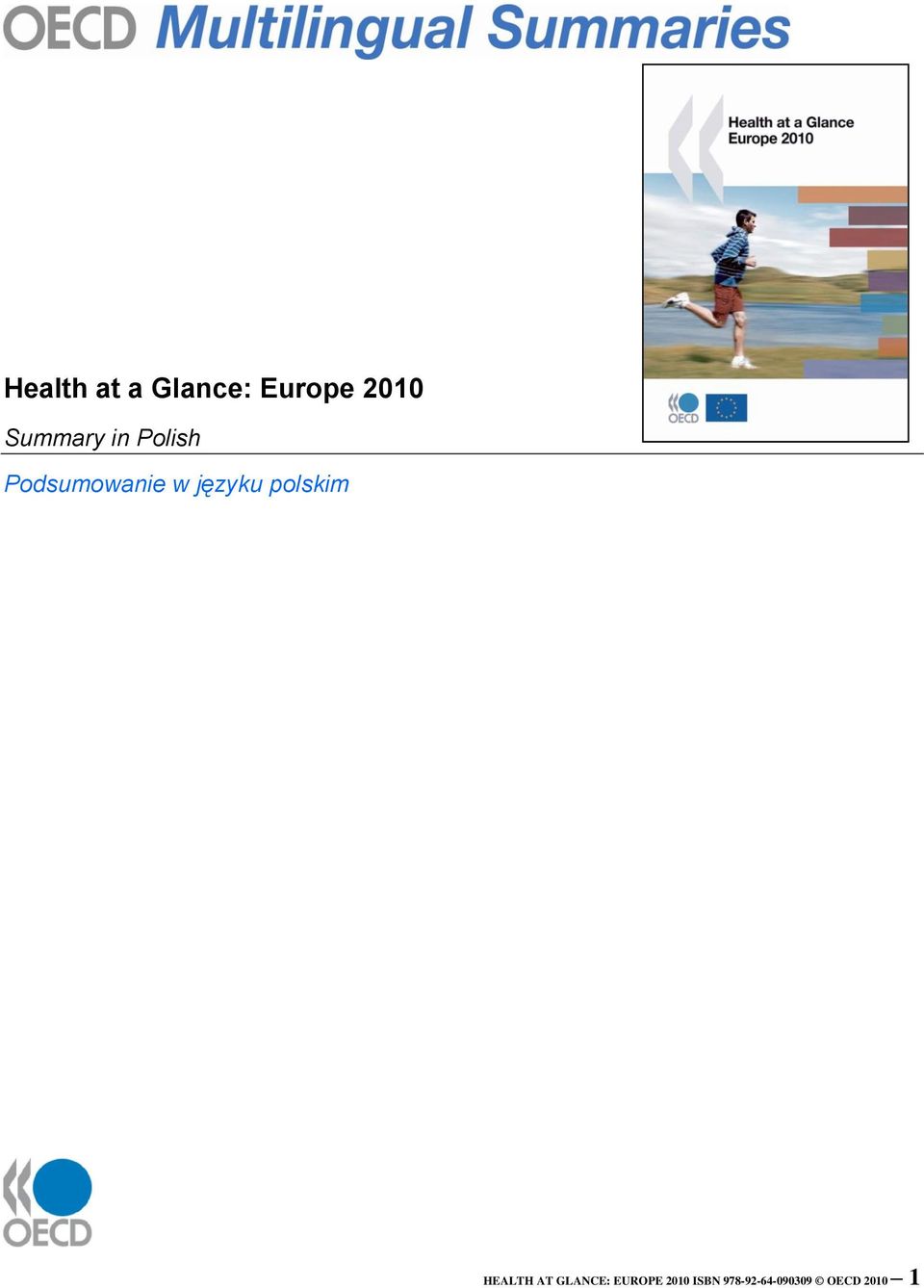 języku polskim HEALTH AT GLANCE: