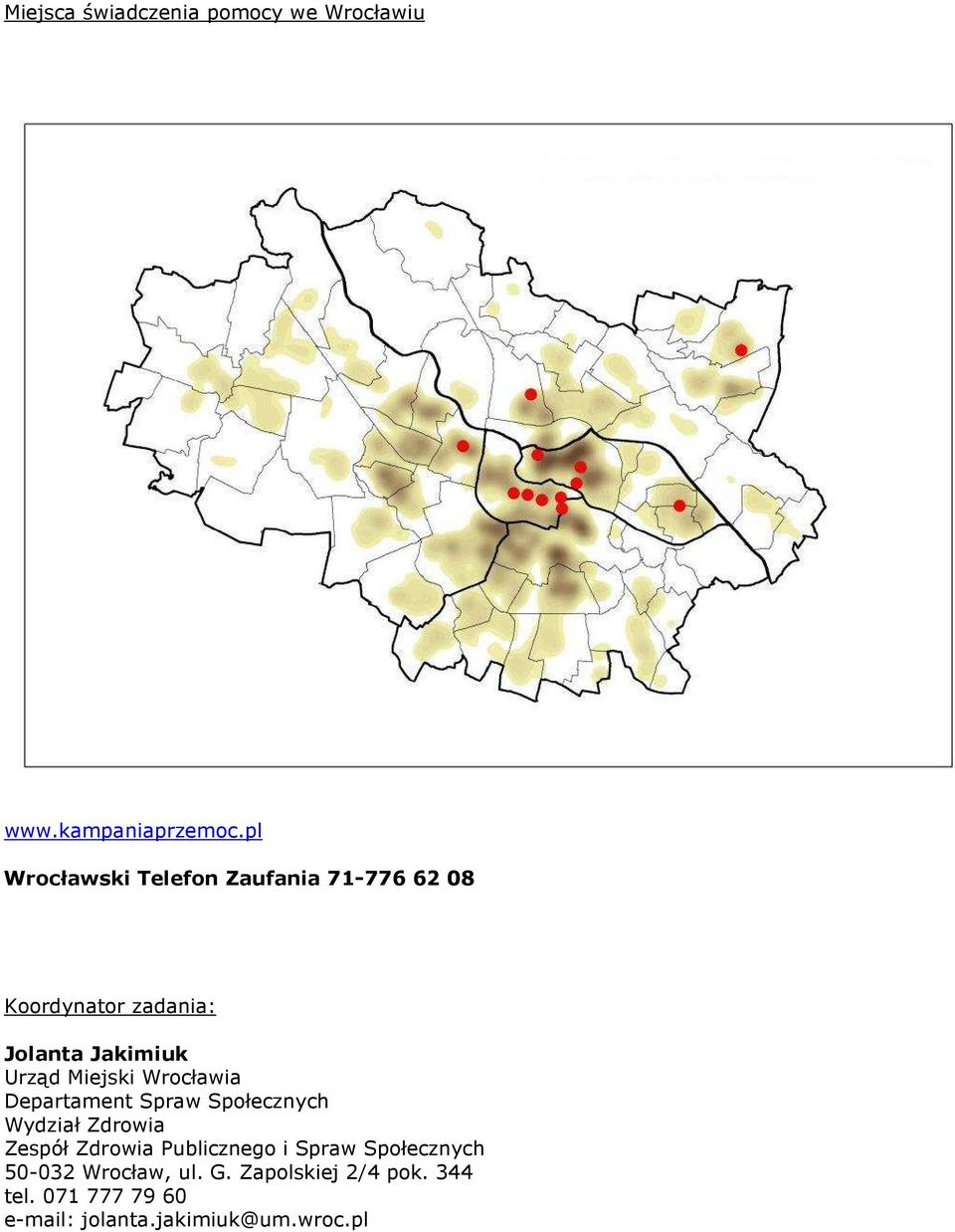 Miejski Wrocławia Departament Spraw Społecznych Wydział Zdrowia Zespół Zdrowia