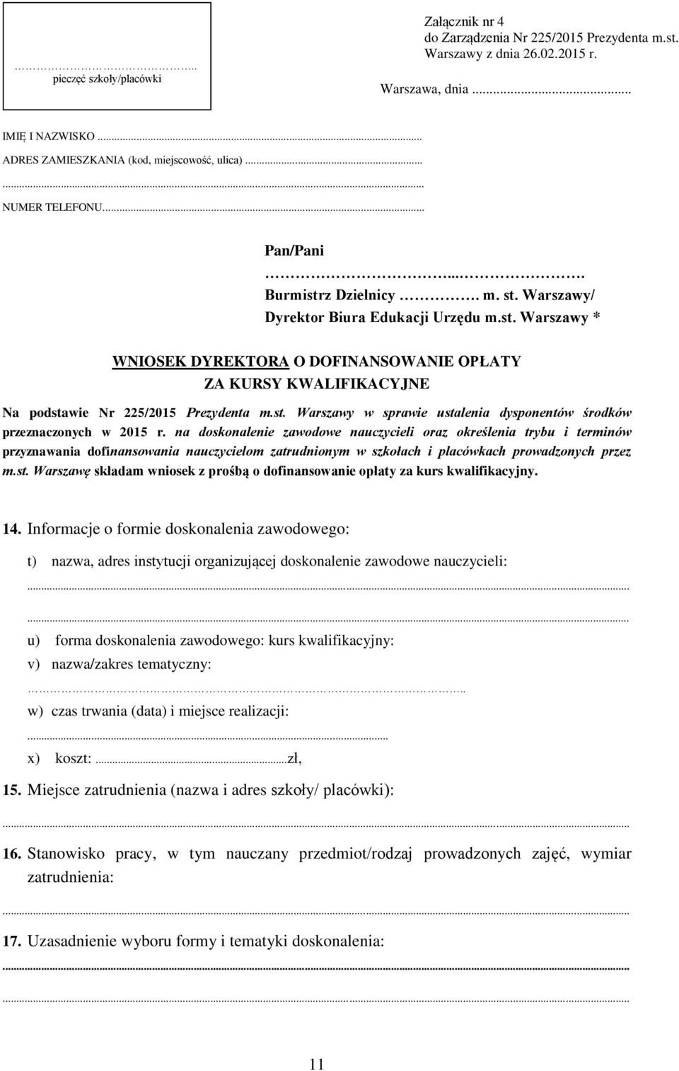 st. Warszawy w sprawie ustalenia dysponentów środków przeznaczonych w 2015 r.