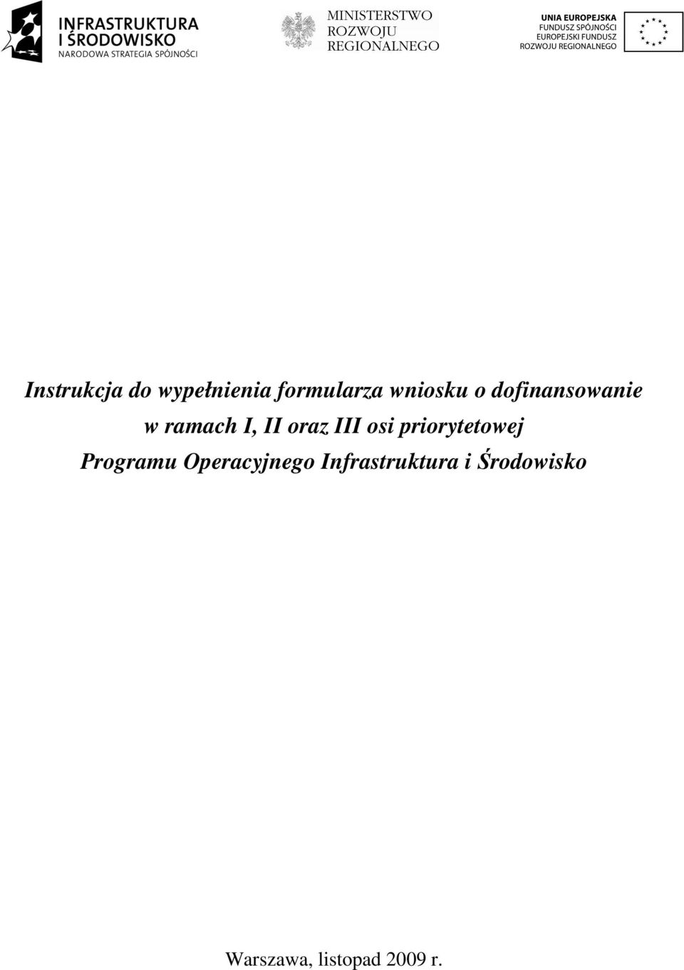 priorytetowej Programu Operacyjnego