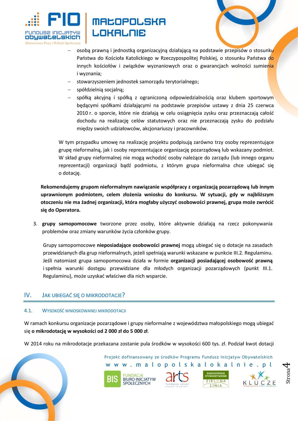 odpowiedzialnością oraz klubem sportowym będącymi spółkami działającymi na podstawie przepisów ustawy z dnia 25 czerwca 2010 r.