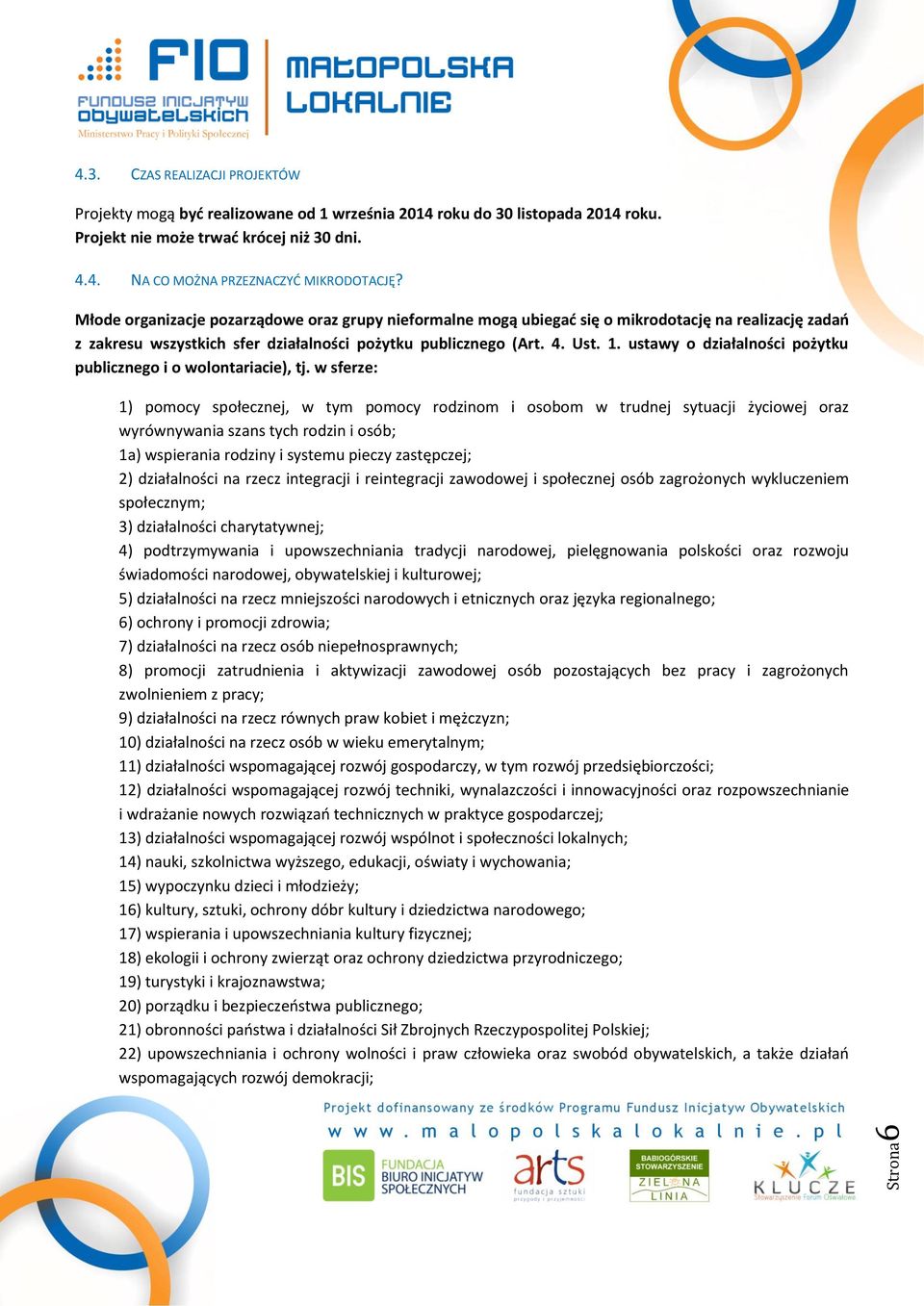 ustawy o działalności pożytku publicznego i o wolontariacie), tj.