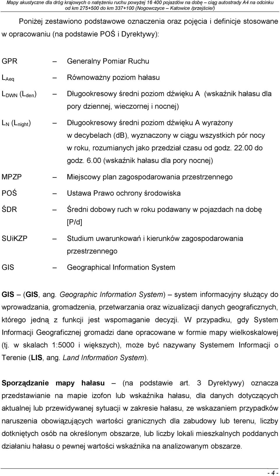 wszystkich pór nocy w roku, rozumianych jako przedział czasu od godz. 22.00 do godz. 6.