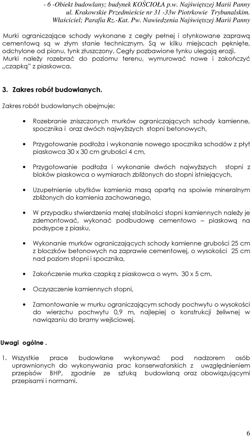 Zakres robót budowlanych.