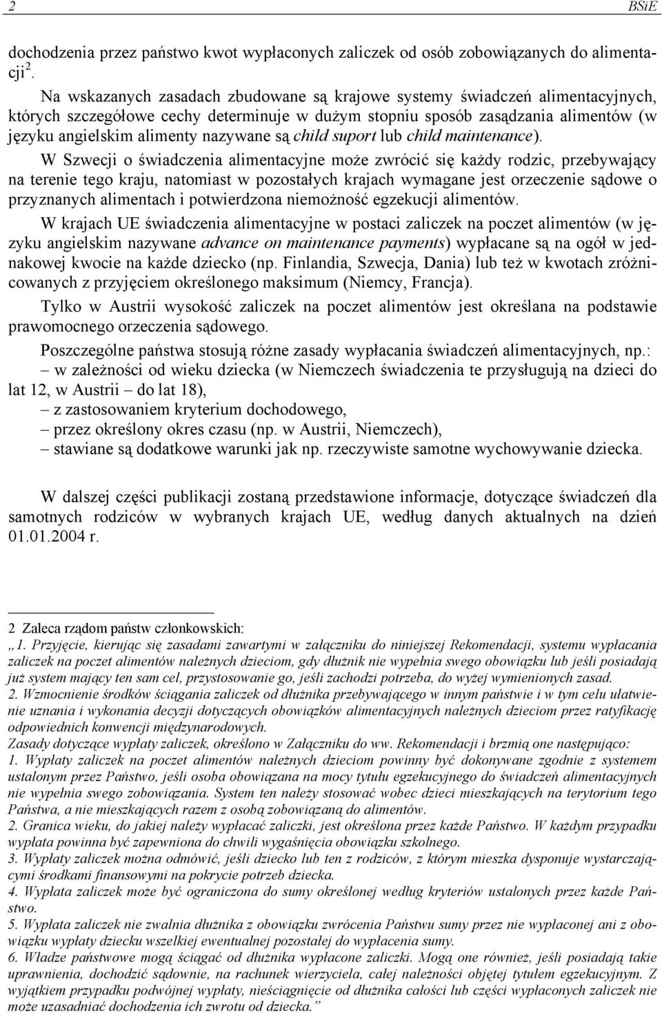 są child suport lub child maintenance).