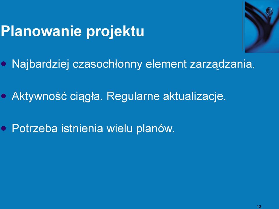 Aktywność ciągła.