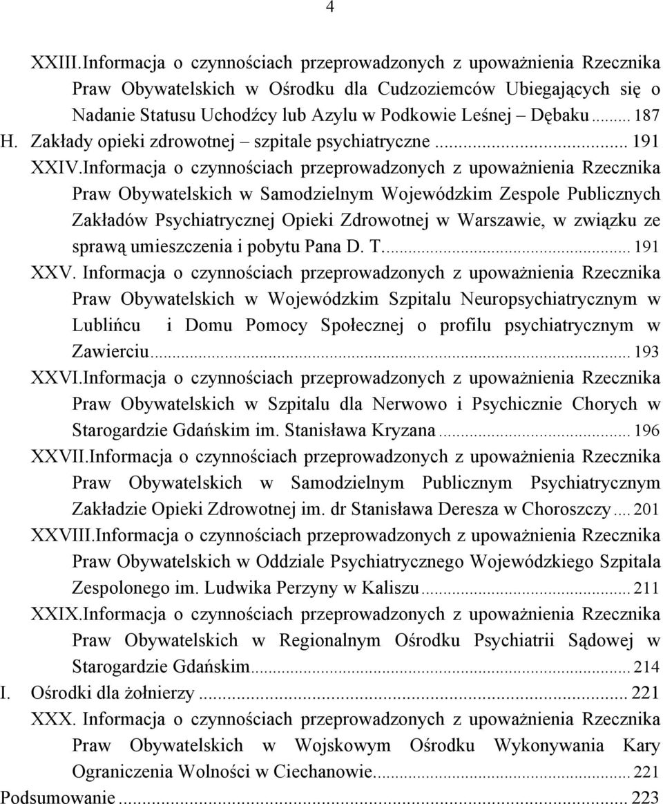 Zakłady opieki zdrowotnej szpitale psychiatryczne... 191 XXIV.