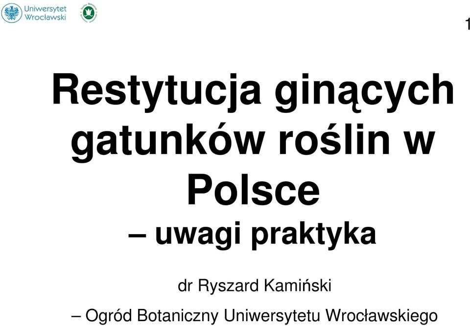 dr Ryszard Kamiński Ogród