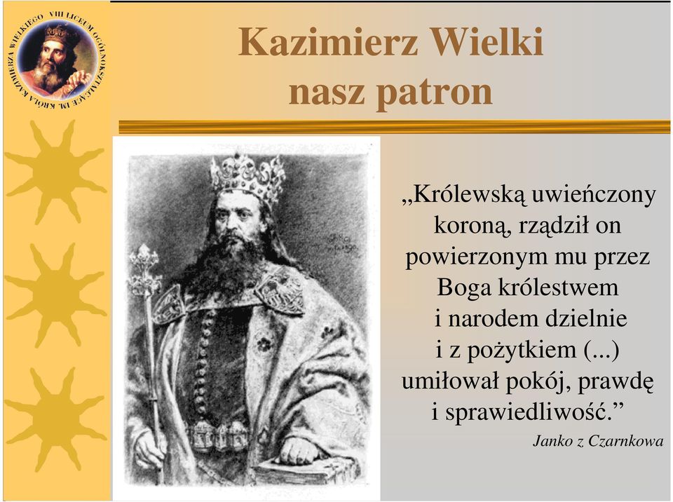 królestwem i narodem dzielnie i z poŝytkiem (.