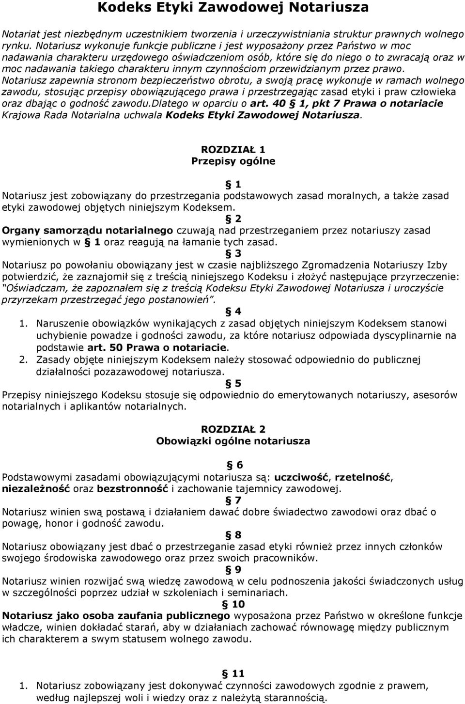 innym czynnościom przewidzianym przez prawo.