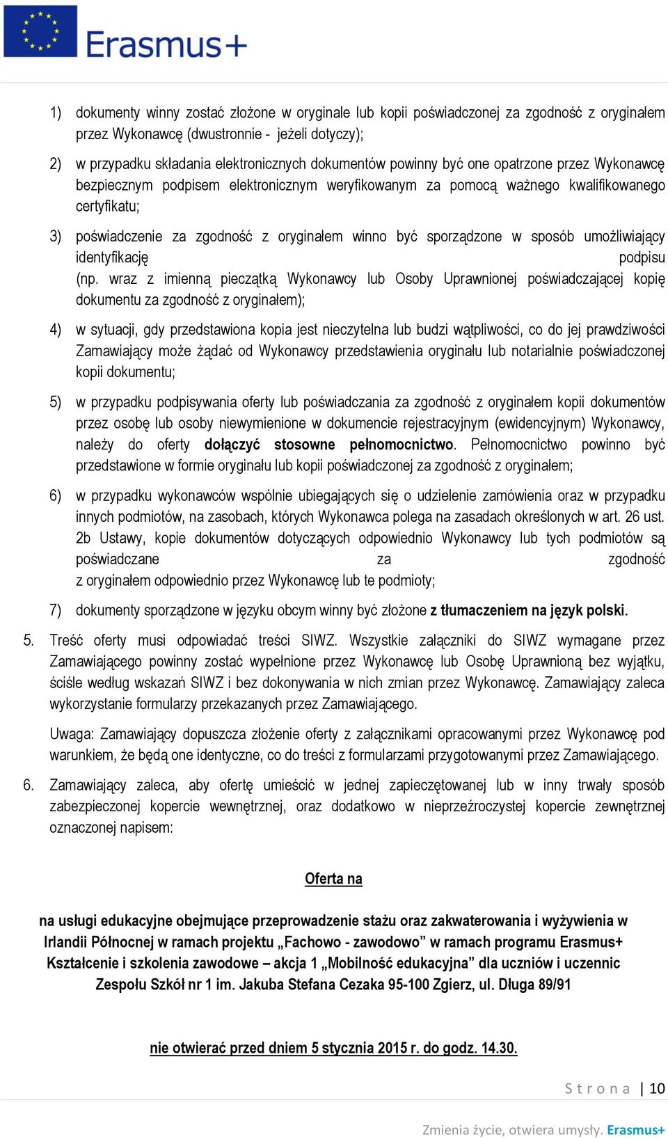 sporządzone w sposób umożliwiający identyfikację podpisu (np.